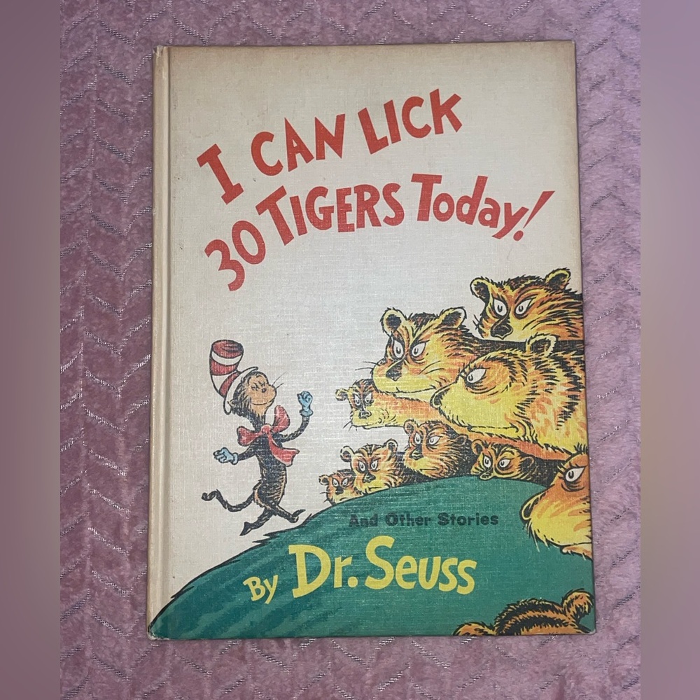 1st Edition 1969 “I Can Lick 30 Tigers Today!” And Other Stories by Dr. Seuss